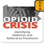 Opioids Crisis: Identifying Addiction and Referral to Treatment